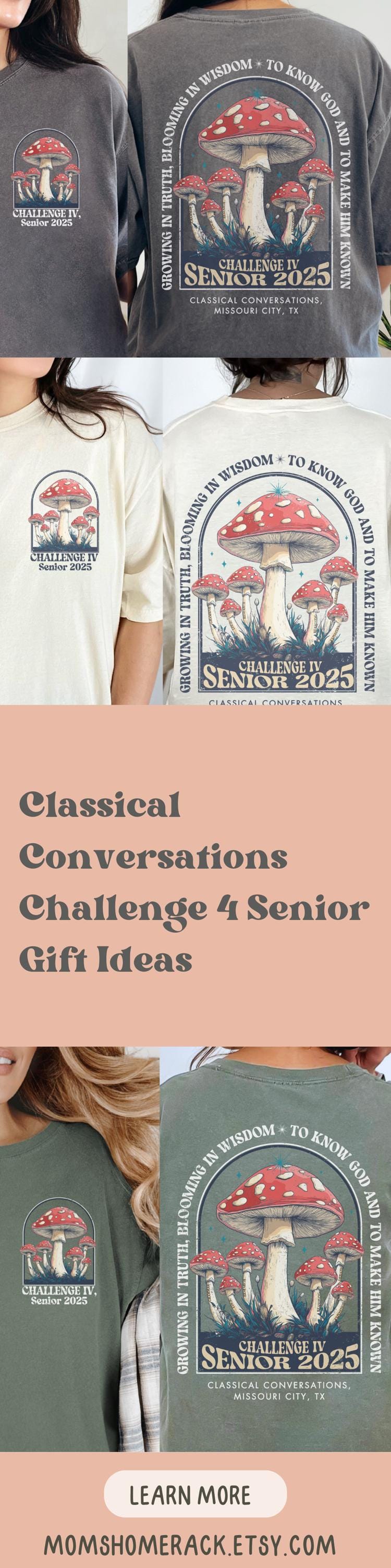 Personalized CC Challenge IV Shirt Gift For Classical Conversations Challenge 4 Senior T-Shirt Class Of 2025 Graduation Gift CC Homeschool